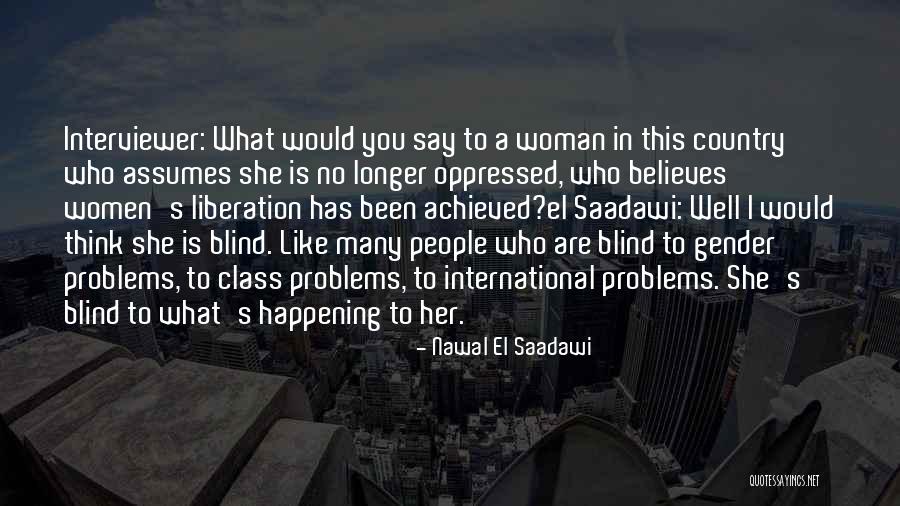 Penfriends China Quotes By Nawal El Saadawi Penfriends China Quotes By Nawal El Saadawi