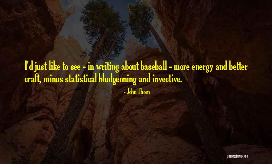 Pengagungan Terhadap Quotes By John Thorn Pengagungan Terhadap Quotes By John Thorn