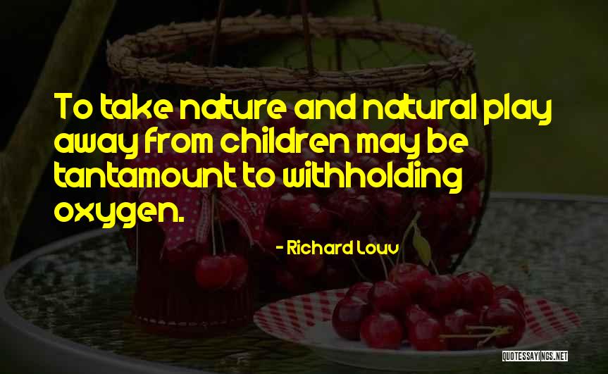 Pengajaran Covid Quotes By Richard Louv Pengajaran Covid Quotes By Richard Louv