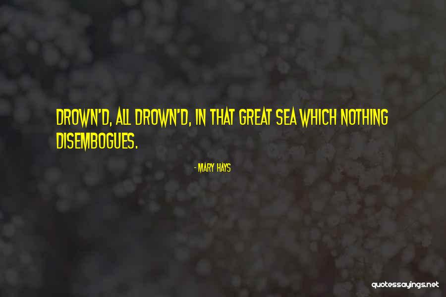 Pengalamanku Saat Quotes By Mary Hays Pengalamanku Saat Quotes By Mary Hays