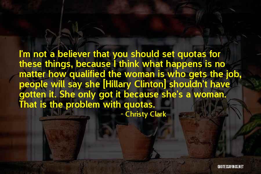 Pengangkatan Gereja Quotes By Christy Clark Pengangkatan Gereja Quotes By Christy Clark