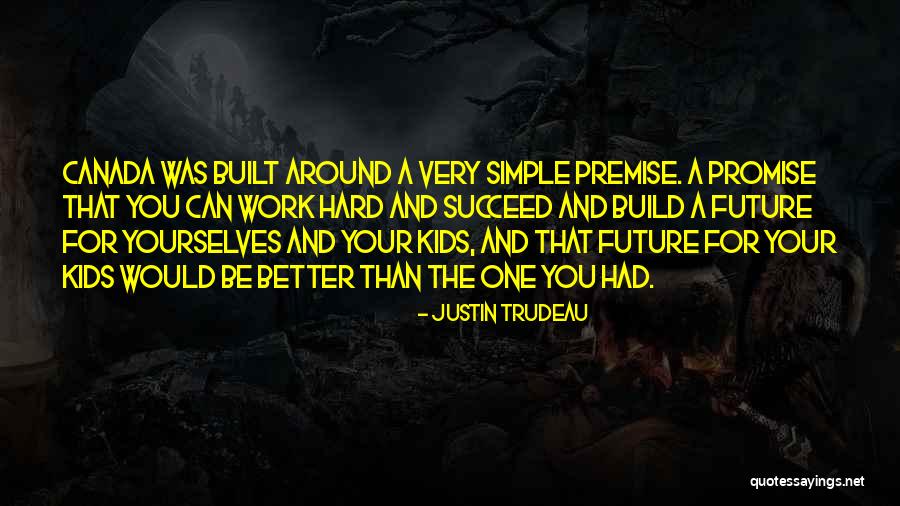 Pengasingan Campuran Quotes By Justin Trudeau Pengasingan Campuran Quotes By Justin Trudeau