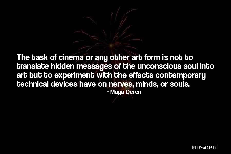 Pengendalian Mutu Quotes By Maya Deren Pengendalian Mutu Quotes By Maya Deren