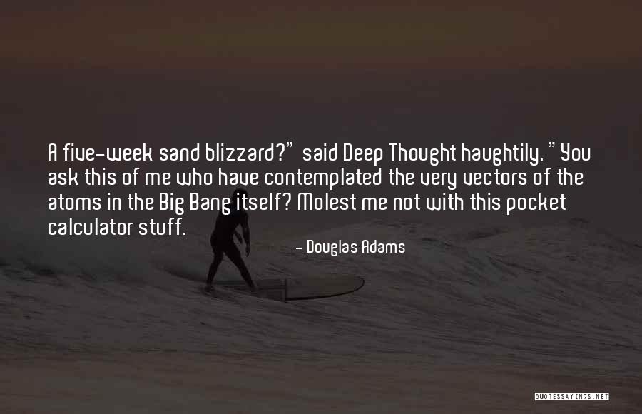 Pengerang Deepwater Quotes By Douglas Adams Pengerang Deepwater Quotes By Douglas Adams