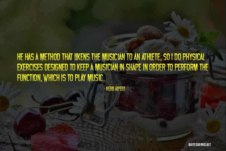 Pengerang Refining Quotes By Herb Alpert Pengerang Refining Quotes By Herb Alpert