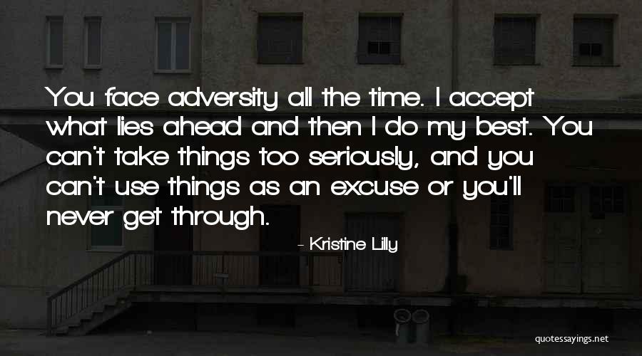 Pengerang Refining Quotes By Kristine Lilly Pengerang Refining Quotes By Kristine Lilly