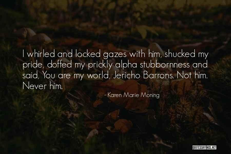 Pengganti Indoxxi Quotes By Karen Marie Moning Pengganti Indoxxi Quotes By Karen Marie Moning
