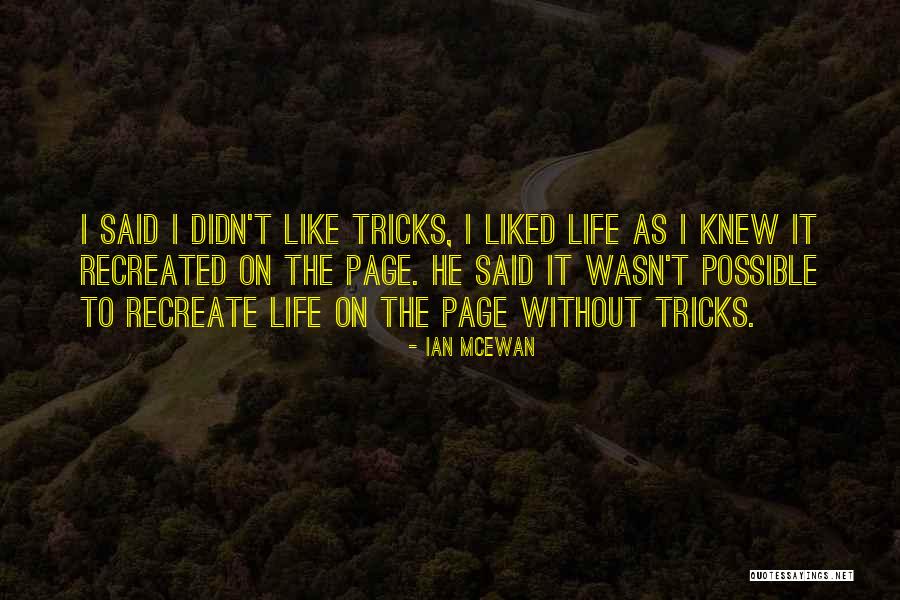 Penggerak Swadaya Quotes By Ian McEwan Penggerak Swadaya Quotes By Ian McEwan