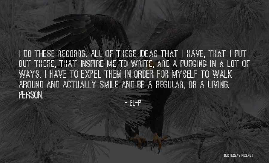 Penggilingan Jagung Quotes By El-P Penggilingan Jagung Quotes By El-P