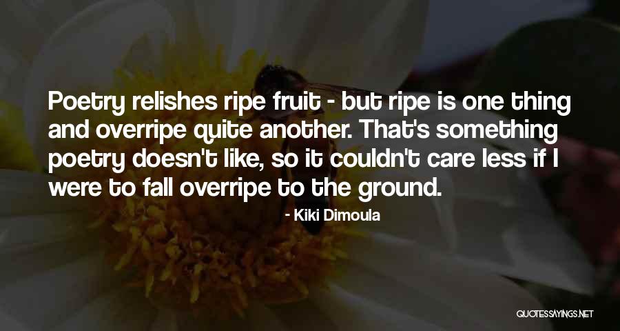 Penghalang Kewarisan Quotes By Kiki Dimoula Penghalang Kewarisan Quotes By Kiki Dimoula