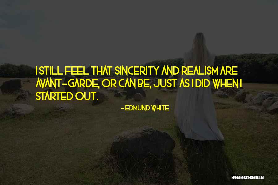Penghancur Bonggol Quotes By Edmund White Penghancur Bonggol Quotes By Edmund White