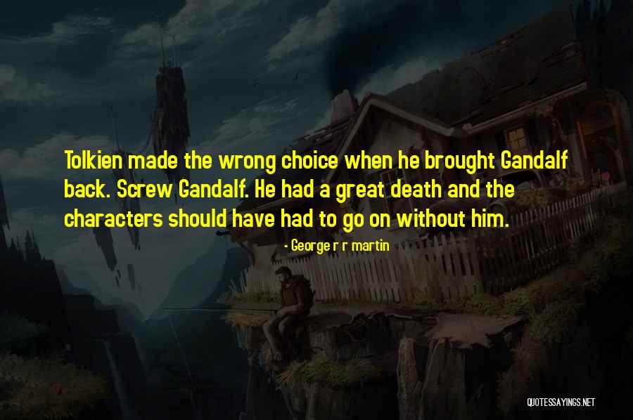 Penghancur Bonggol Quotes By George R R Martin Penghancur Bonggol Quotes By George R R Martin