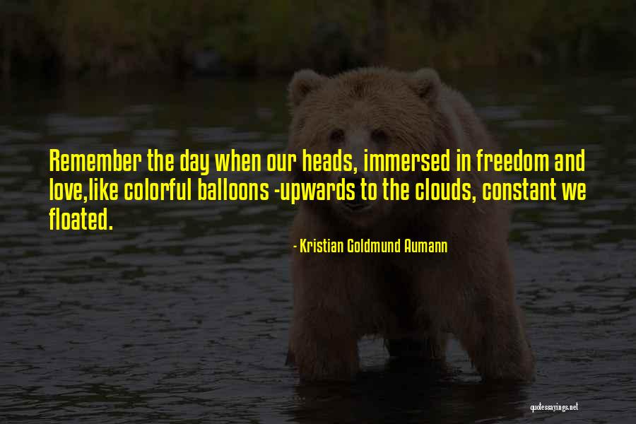 Penghasilan Atta Quotes By Kristian Goldmund Aumann Penghasilan Atta Quotes By Kristian Goldmund Aumann