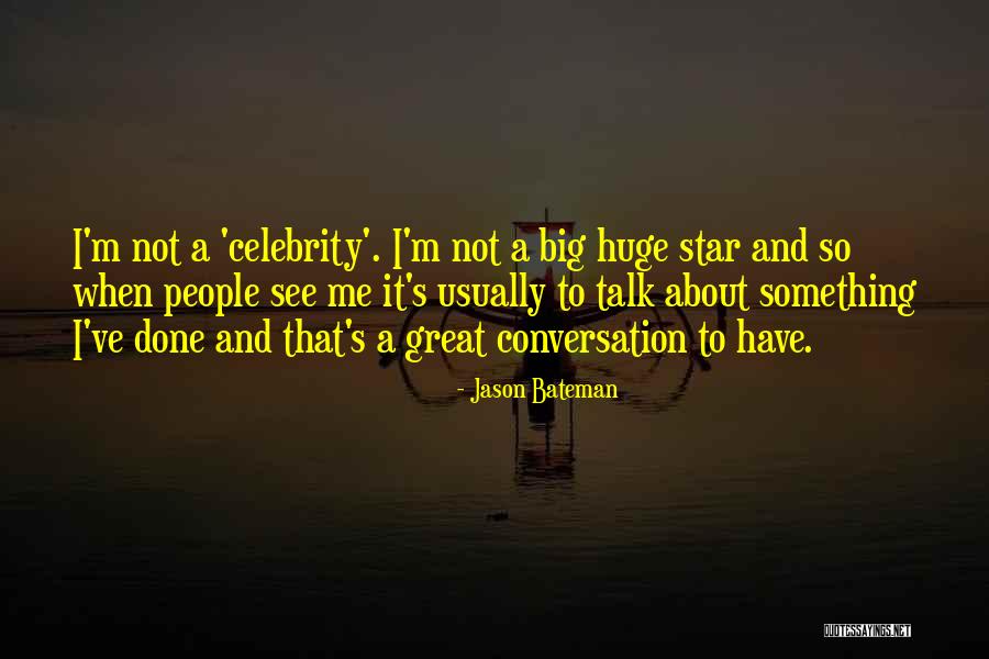 Pengorbanan Seorang Ibu Quotes By Jason Bateman Pengorbanan Seorang Ibu Quotes By Jason Bateman