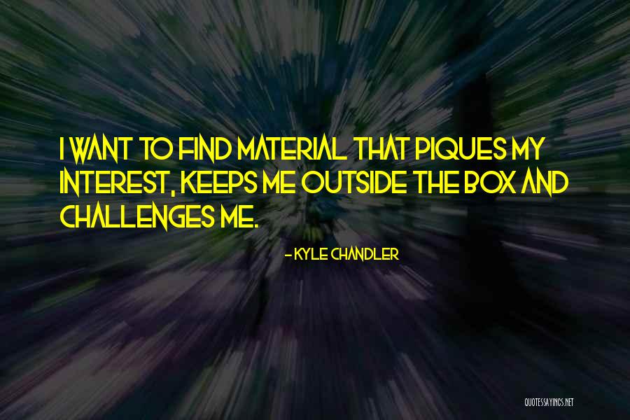 Pengov Toma Quotes By Kyle Chandler Pengov Toma Quotes By Kyle Chandler