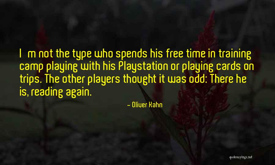 Penguasa Imigresen Quotes By Oliver Kahn Penguasa Imigresen Quotes By Oliver Kahn