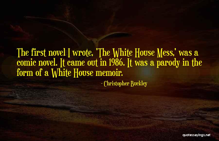 Penguatan Kelembagaan Quotes By Christopher Buckley Penguatan Kelembagaan Quotes By Christopher Buckley