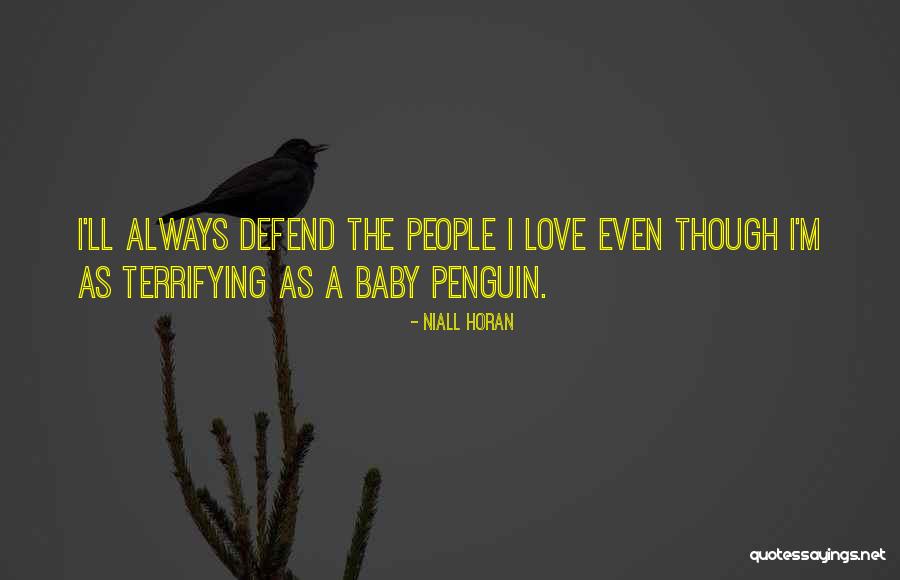 Penguins And Love Quotes By Niall Horan Penguins And Love Quotes By Niall Horan