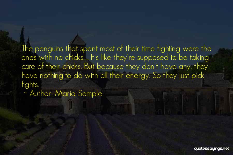 Penguins Quotes By Maria Semple