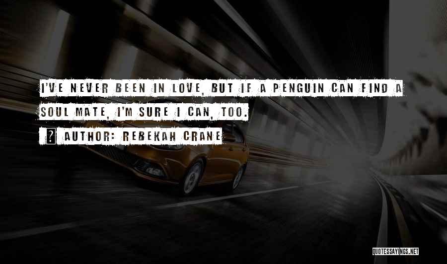 Penguins Quotes By Rebekah Crane