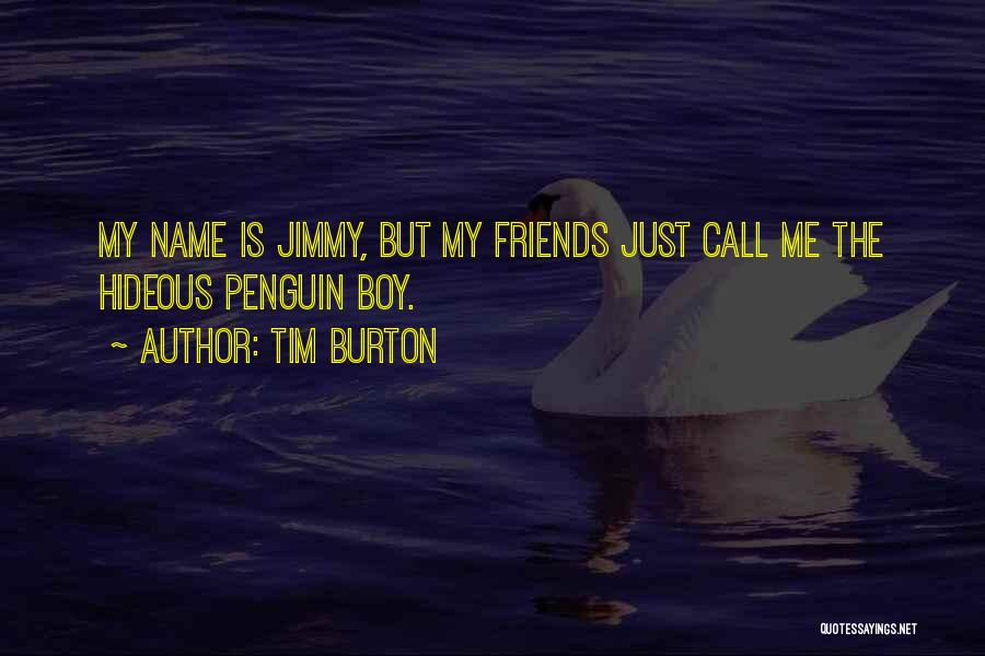Penguins Quotes By Tim Burton