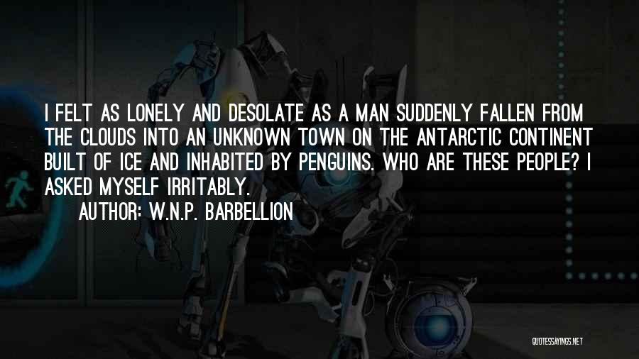 Penguins Quotes By W.N.P. Barbellion