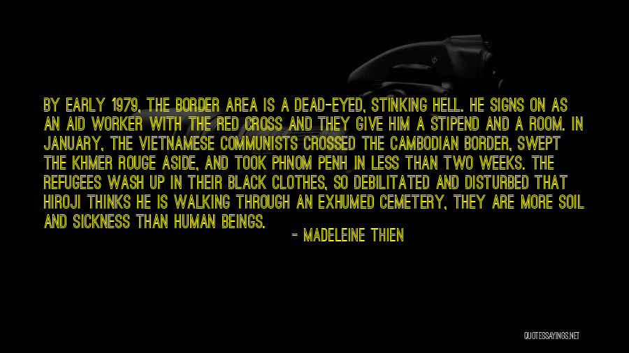 Penh Quotes By Madeleine Thien Penh Quotes By Madeleine Thien