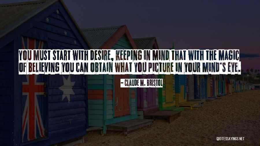 Peni Quotes By Claude M. Bristol Peni Quotes By Claude M. Bristol