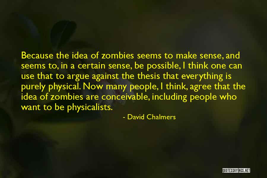Penichet Law Quotes By David Chalmers Penichet Law Quotes By David Chalmers
