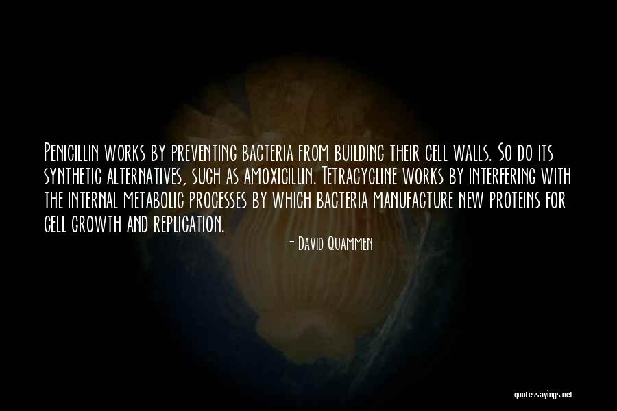 Penicillin Quotes By David Quammen