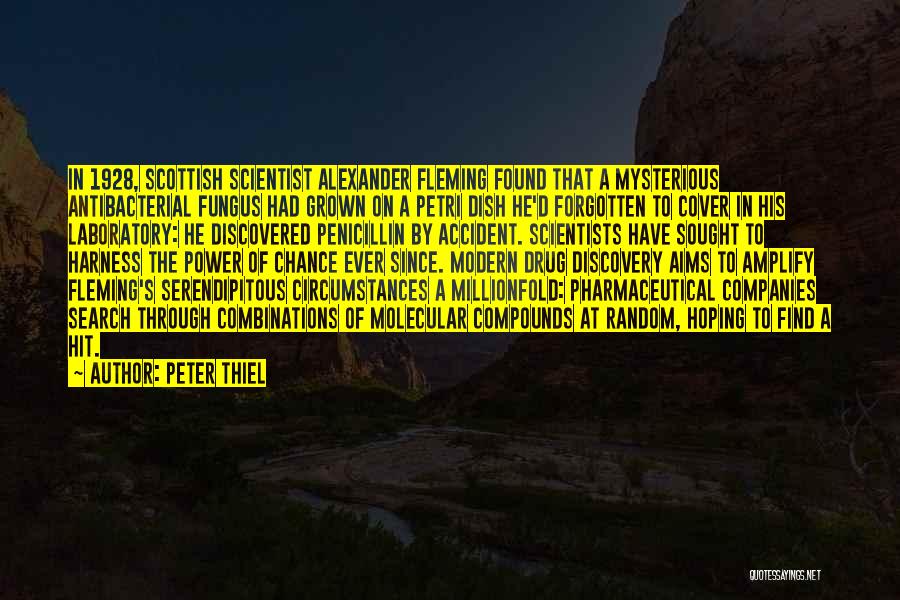 Penicillin Quotes By Peter Thiel