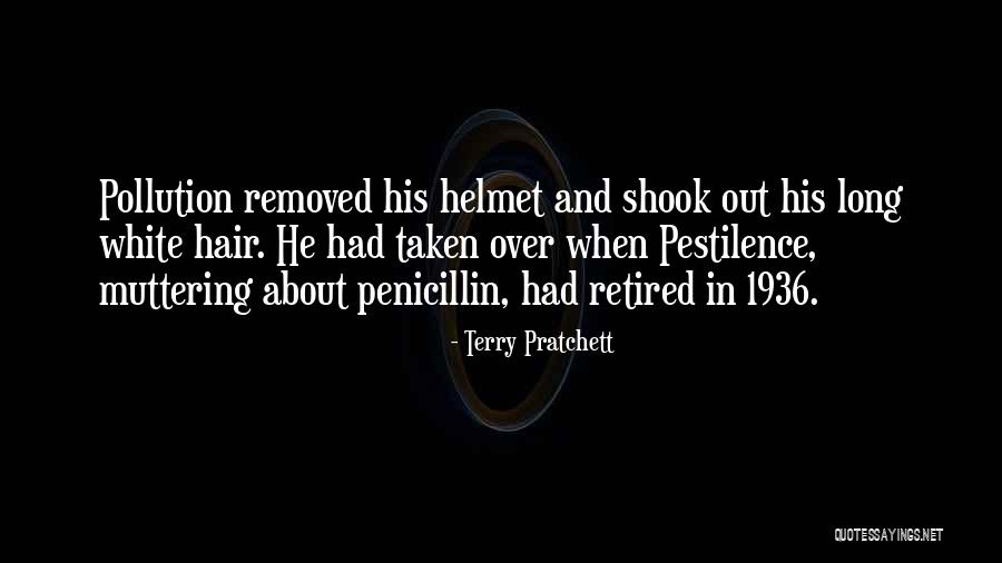 Penicillin Quotes By Terry Pratchett