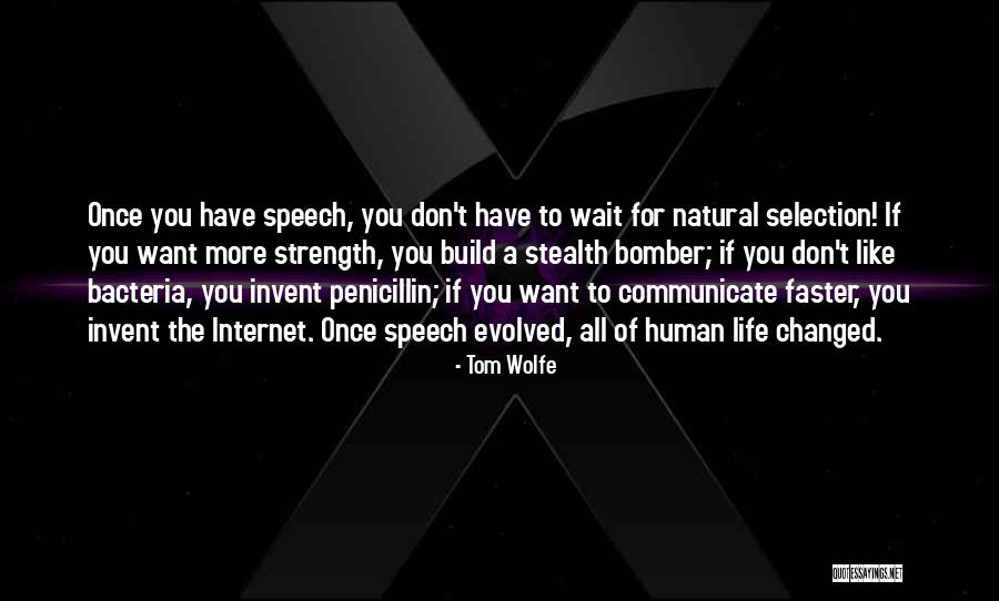 Penicillin Quotes By Tom Wolfe