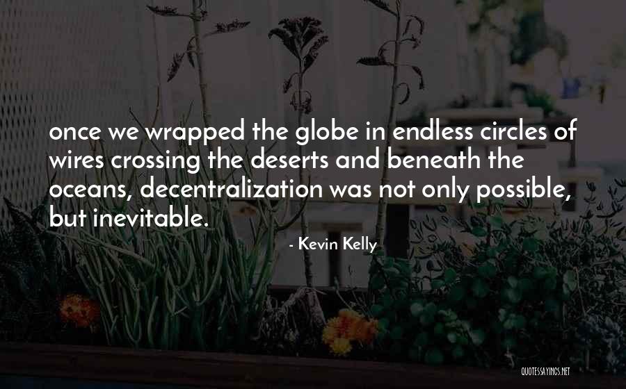 Penicuik Scotland Quotes By Kevin Kelly Penicuik Scotland Quotes By Kevin Kelly
