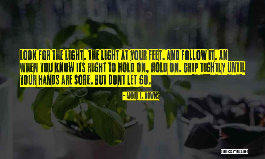 Peniel Joseph Quotes By Annie F. Downs Peniel Joseph Quotes By Annie F. Downs