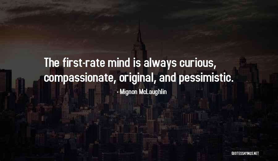 Penindasan Adalah Quotes By Mignon McLaughlin Penindasan Adalah Quotes By Mignon McLaughlin