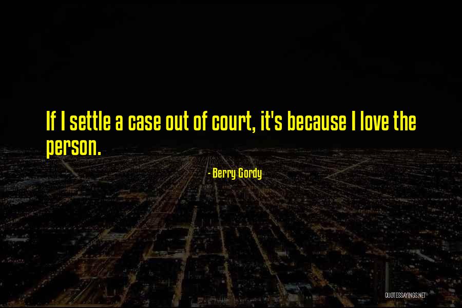 Pening Quotes By Berry Gordy Pening Quotes By Berry Gordy
