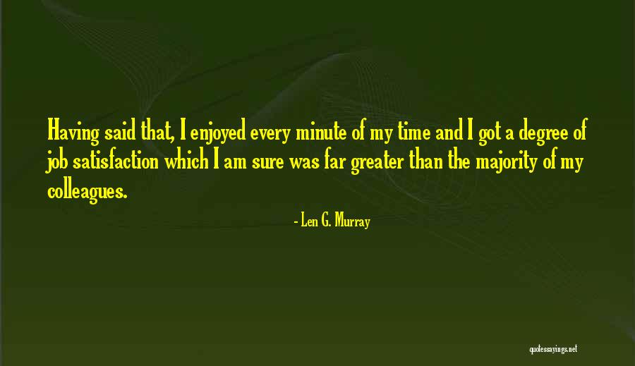 Peninsula Delaware Conference Quotes By Len G. Murray Peninsula Delaware Conference Quotes By Len G. Murray