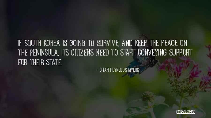Peninsula Quotes By Brian Reynolds Myers Peninsula Quotes By Brian Reynolds Myers