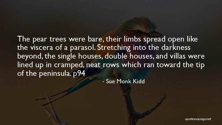 Peninsula Quotes By Sue Monk Kidd Peninsula Quotes By Sue Monk Kidd