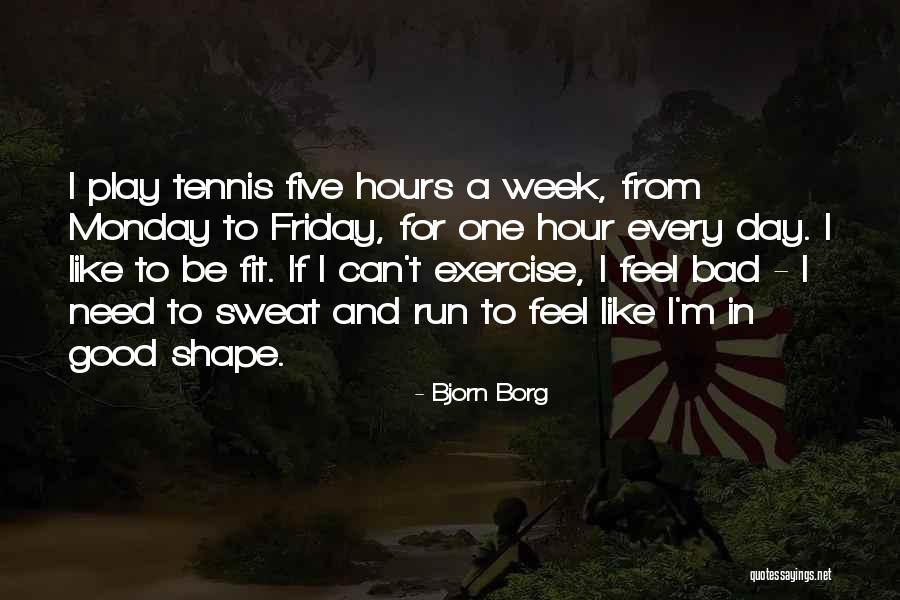 Peninsulas Da Quotes By Bjorn Borg Peninsulas Da Quotes By Bjorn Borg