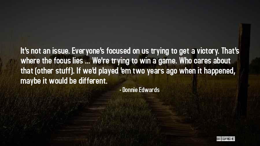 Penird Kevin Quotes By Donnie Edwards Penird Kevin Quotes By Donnie Edwards