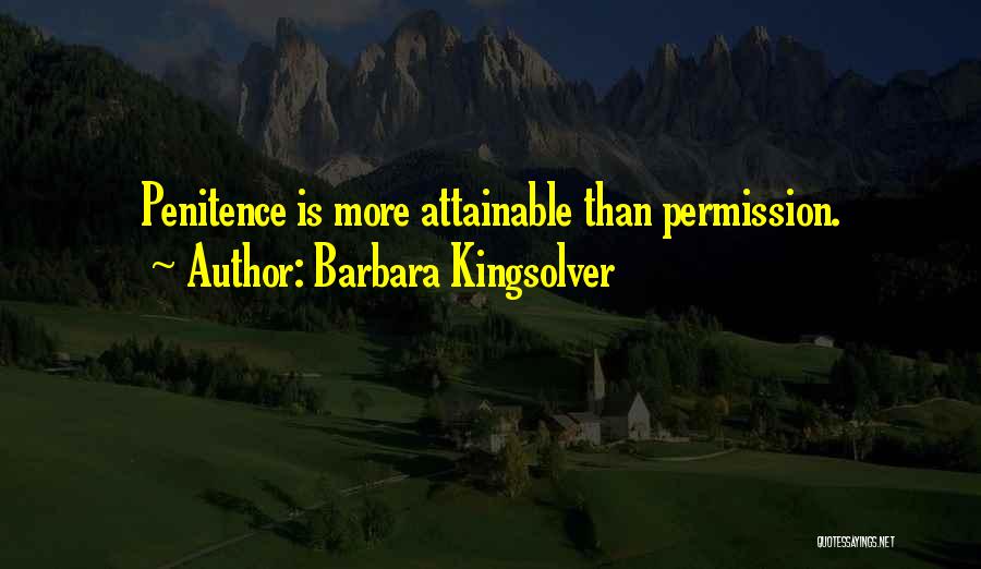 Penitence Quotes By Barbara Kingsolver