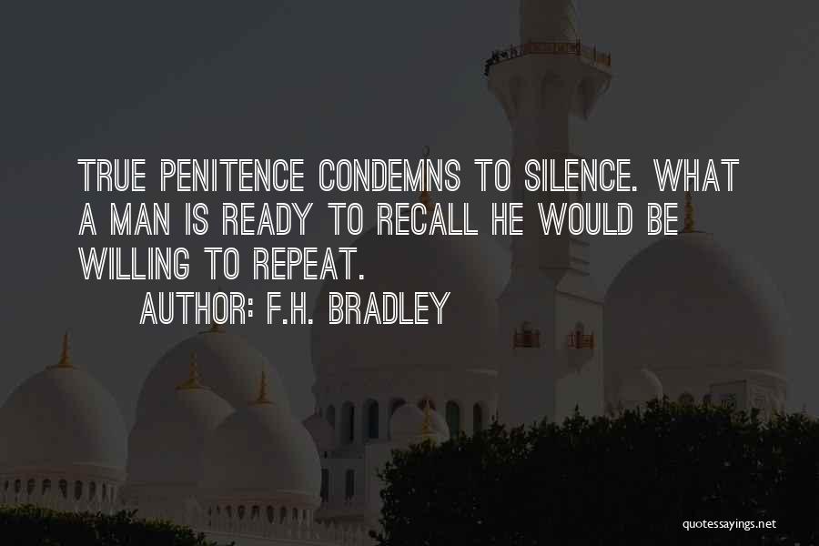 Penitence Quotes By F.H. Bradley