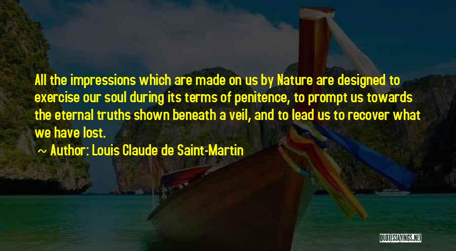 Penitence Quotes By Louis Claude De Saint-Martin