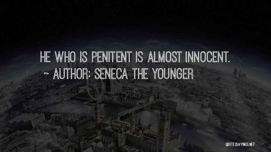 Penitence Quotes By Seneca The Younger