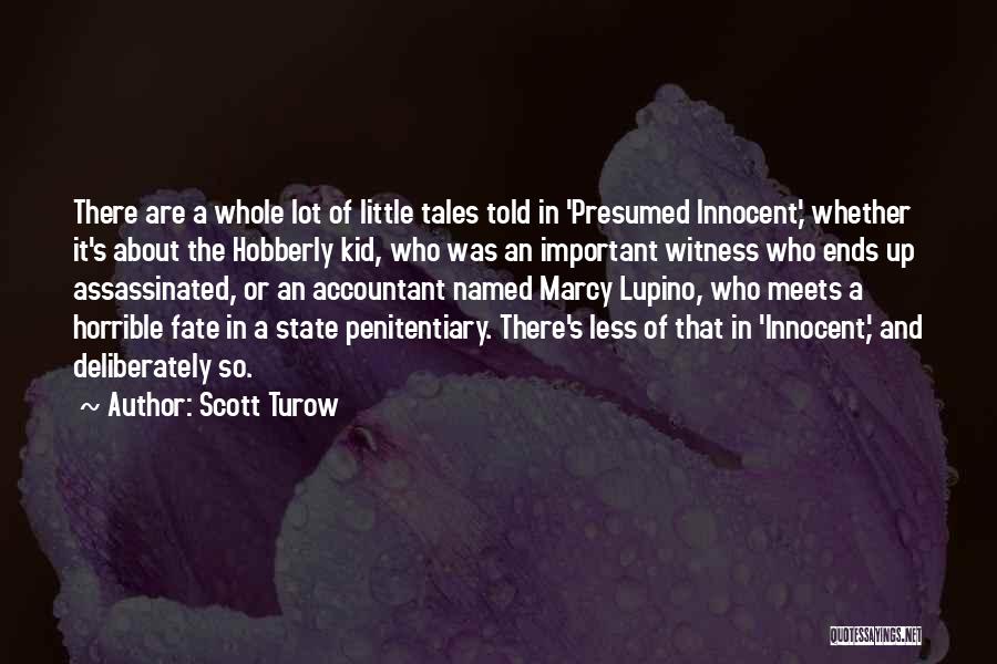 Penitentiary Quotes By Scott Turow