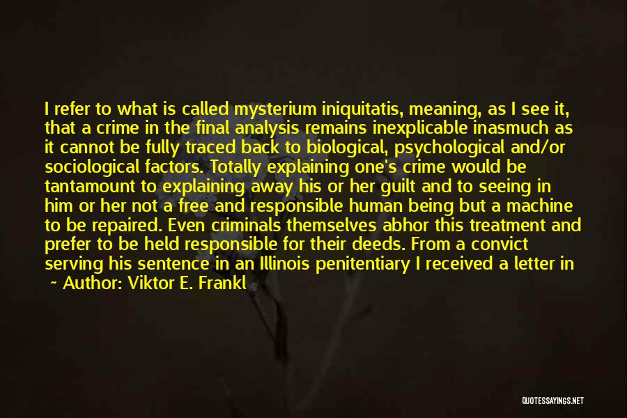 Penitentiary Quotes By Viktor E. Frankl