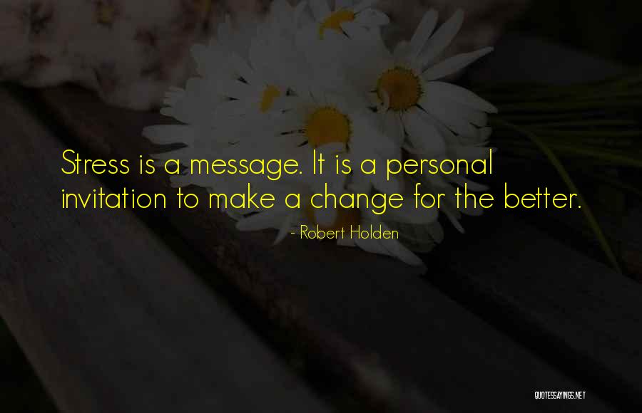 Penjaga Gawang Quotes By Robert Holden Penjaga Gawang Quotes By Robert Holden