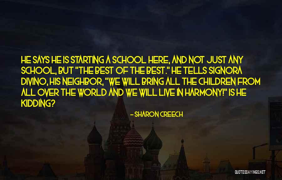 Penjaga Jentera Quotes By Sharon Creech Penjaga Jentera Quotes By Sharon Creech